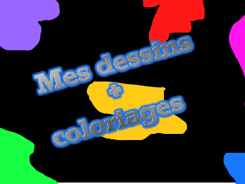 Mes dessins + coloriages