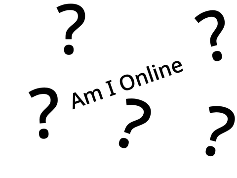 Am I Online???