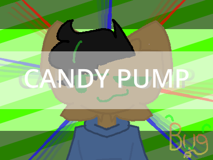Candy Pump ✩ Birthday Meme
