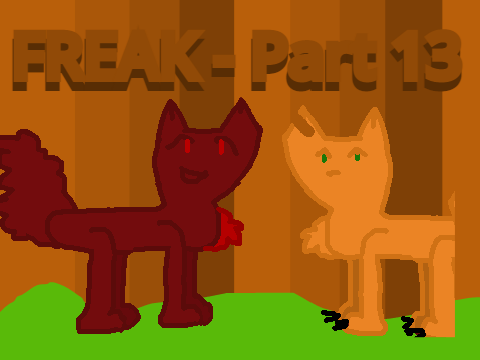 FREAK - Part 13