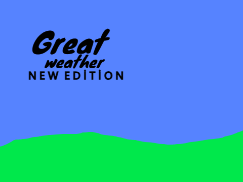 Great Weather New Edition 