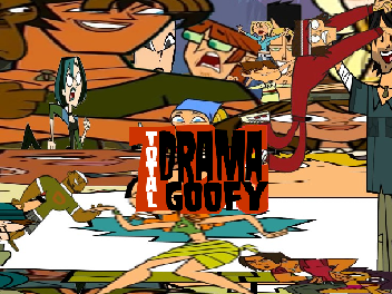 Total Drama Goofy (WIP)