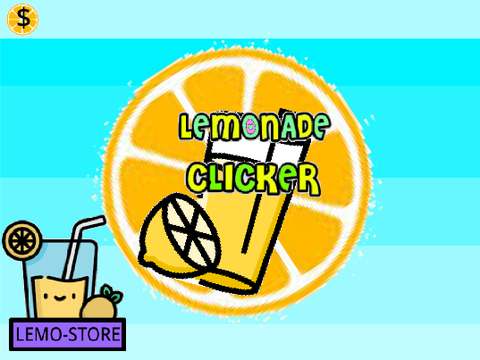 LEMONADE CLICKER!