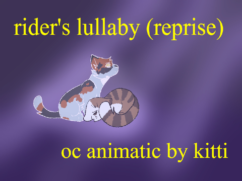 rider's lullaby (reprise) . animatic