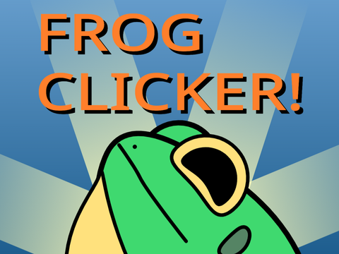 Frog Clicker!