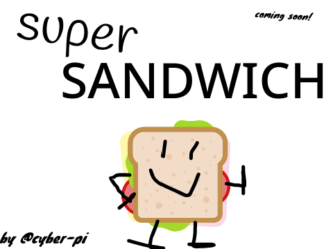 Super Sandwich TRAILER