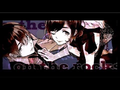on the rocks　歌ってみた