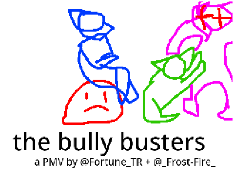 Bully Busters| A what-happens-when-you-bully-our-friends PMV
