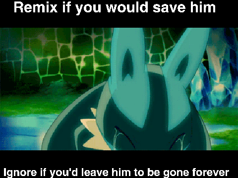 Remix If You Would Save Him! remix remix
