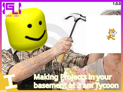 M.P.T. (Making Projects in your basement at 3am Tycoon