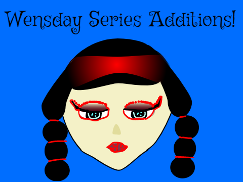 Wednesday Series Addition