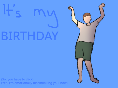 Silly Little Birthday Man on His Birthday