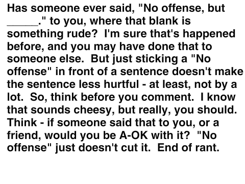 "No Offense" Just Doesn't Cut It