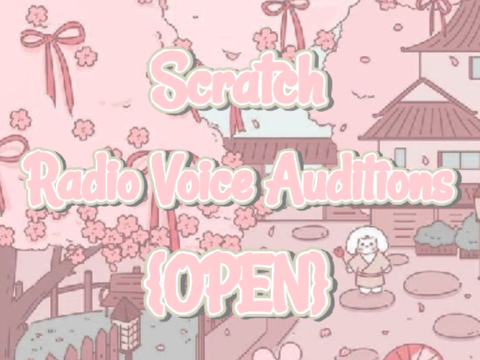 {OPEN} RADIO VOICE AUDITIONS