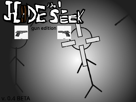 Hide And Seek - gun edition