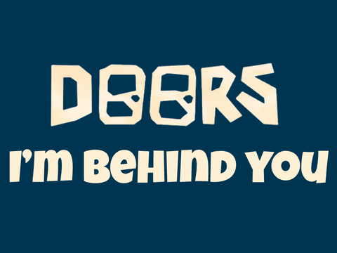 I'm Behind You || Doors OST