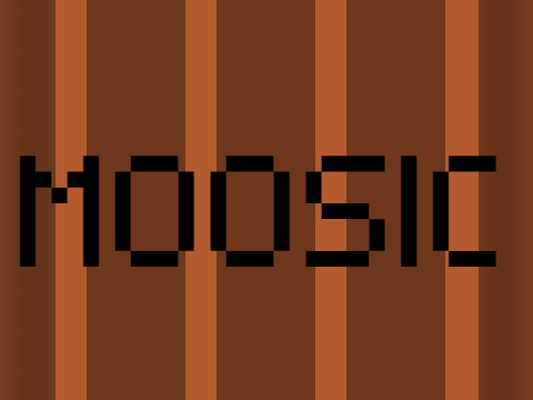 MOOSIC - 51 SONGS(*Not adding anymore songs.)