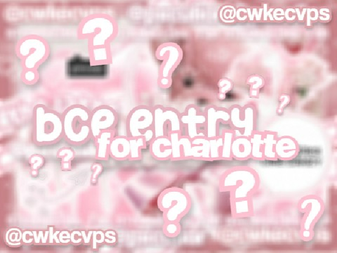 ⚝ Ꮺ ⧉ 500+ b̳c̳ ♡ entry for charlotte ilysm <333