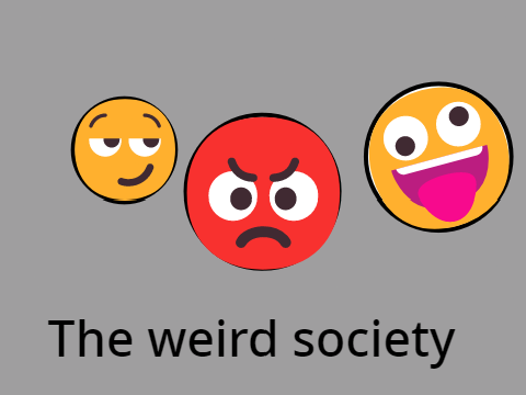 the weird society