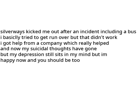 my life so far FOR 13 AND OVER