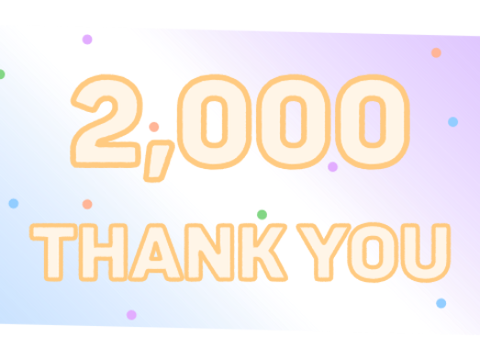 Thanks for 2,000 !