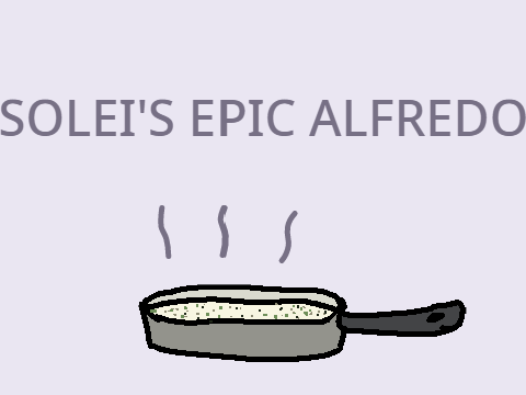 solei's epic alfredo sauce!