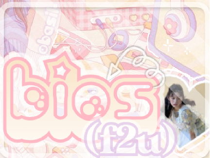 ꒰꒰ f2u bios ,,