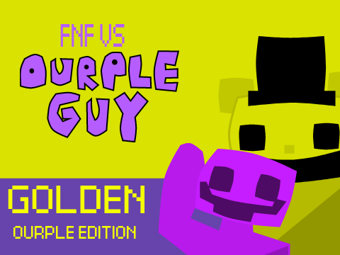FNF Ourple guy tracks -Golden Ourple edition-