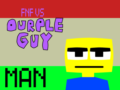 FNF Ourple guy tracks -Man-