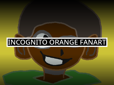 IncognitoOrange Pfp/Fanart