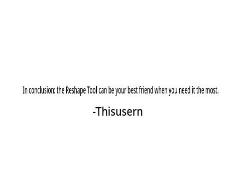 Reshaping Lesson
