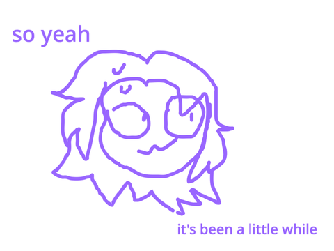 yeah, so, it's been a while