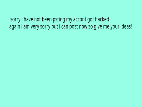 im back, hi... why are you still here see the project