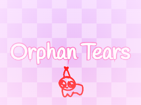 ||Orphan tears|| Birthday Gift