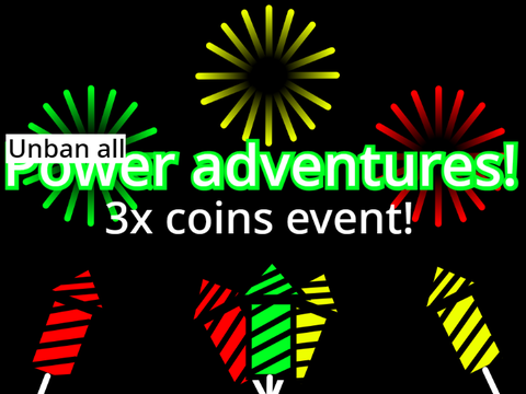 Power adventure! (its a addon to add to your game) remix