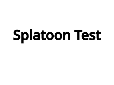 Splatoon Test