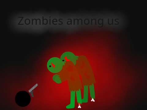 Zombies among us||My Entry