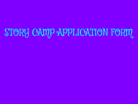 Story Camp Application Form remix
