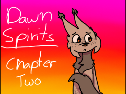 Dawn Spirits | CHAPTER 2