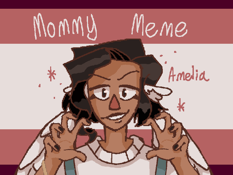 mommy || Animation Meme || Amelia