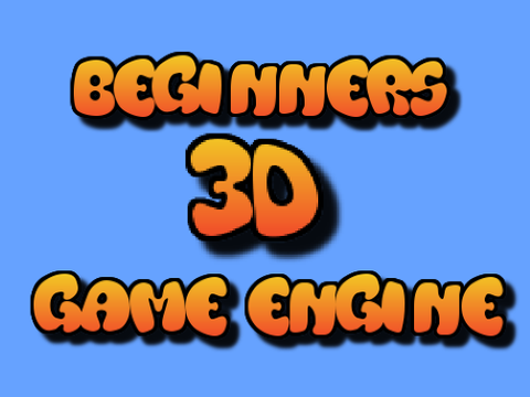 First Person Beginners 3D Game Engine