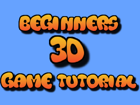 3D Game Tutorial