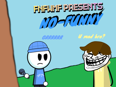 No Funny FNFWMF