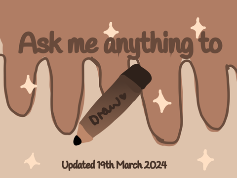 Ask me to draw anything! ♡ 