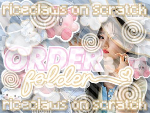 ╭꒦꒷ order folder ⊰ ٭╮