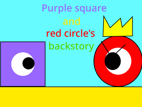 Purple square and red circle’s back story