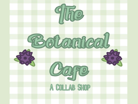 ❀ The Botanical Cafe ❀ ll A Collab Shop 