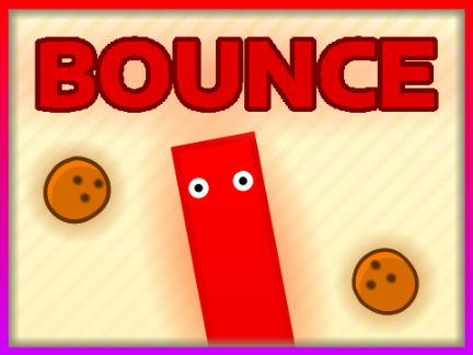 -= BOUNCE =-