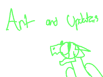 Updates and art