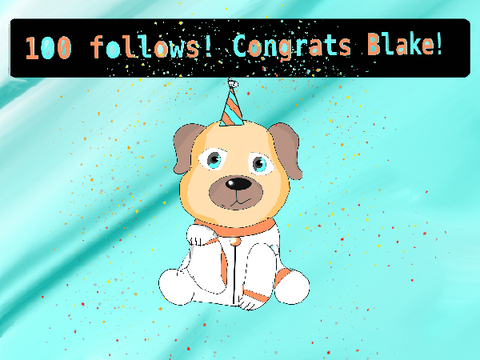 Congrats on 100 follows blake! remix